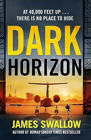 Bild des Verkufers fr Dark Horizon: A high-octane thriller from the 'unputdownable' author of NOMAD zum Verkauf von WeBuyBooks