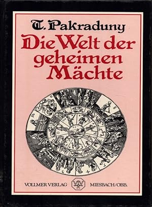 Imagen del vendedor de Die Welt der geheimen Mchte: Graphologie, Chiromantie und Handexpertise, Gesichtsausdruckskunde und Schdellehre, Suggestion und Hypnose, Siderisches Pendel, Wnschelrute, Parapsychologie, Spiritismus, Biorhythmik, Astrologie, Astrologische Psychogramme, Symbolik, Mystik und Traditionskraft der Farben, Prophetie, Magie, Yoga und Psychosomatik. a la venta por Buch von den Driesch