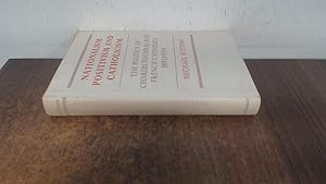 Immagine del venditore per Nationalism, Positivism and Catholicism: The Politics of Charles Maurras and French Catholics 1890 "1914 (Cambridge Studies in the History and Theory of Politics) venduto da BoundlessBookstore