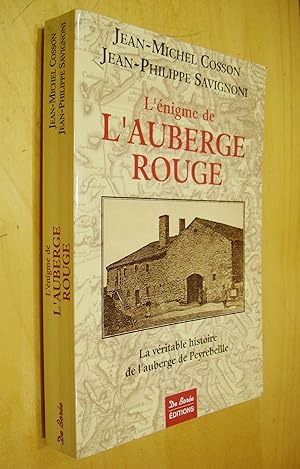 L'énigme de l'auberge rouge La véritable histoire de l'auberge de Peyrebeille