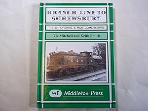Seller image for Branch Line to Shrewsbury. for sale by Carmarthenshire Rare Books