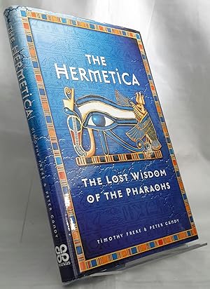 Imagen del vendedor de The Hermetica: The Lost Wisdom of the Pharaohs. a la venta por Addyman Books