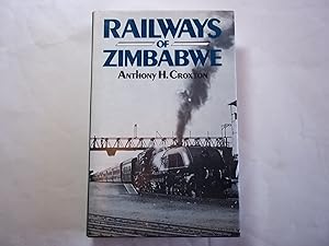 Seller image for Railways of Zimbabwe. The Story of Beira, Mashonaland and Rhodesia Railway. for sale by Carmarthenshire Rare Books
