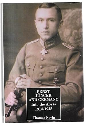 Seller image for Ernst Jnger and Germany: Into the Abyss 1914-1945. for sale by City Basement Books