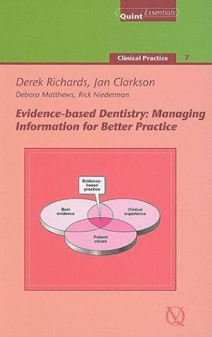 Seller image for Evidence-based Dentistry: Managing Information for Better Practice for sale by WeBuyBooks