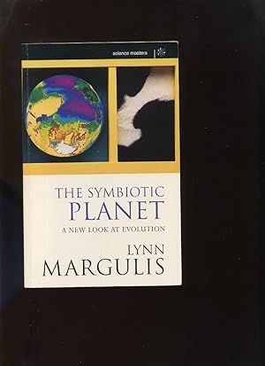 The Symbiotic Planet: a New Look at Evolution (Science Masters)