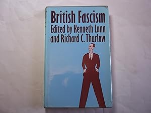 Imagen del vendedor de British Fascism. Essays on the Radical Right in Inter-War Britain. a la venta por Carmarthenshire Rare Books