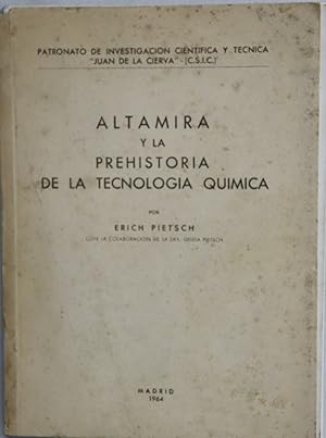 Bild des Verkufers fr Altamira y la prehistoria de la tecnologa qumica zum Verkauf von Librera Alonso Quijano