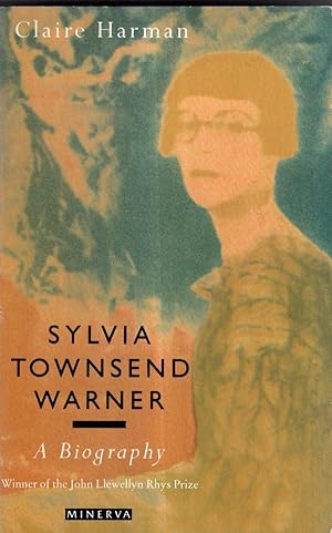 Seller image for Sylvia Townsend Warner: A Biography for sale by High Street Books