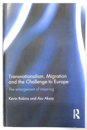 Bild des Verkufers fr Transnationalism, Migration and the Challenge to Europe zum Verkauf von PsychoBabel & Skoob Books