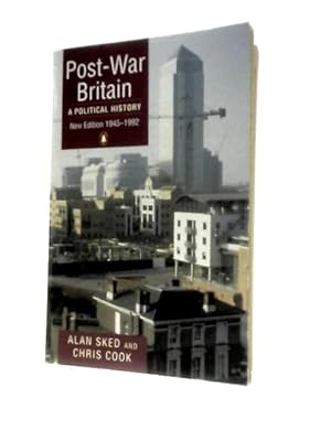 Bild des Verkufers fr Post-War Britain: A Political History:1945-1992 zum Verkauf von World of Rare Books