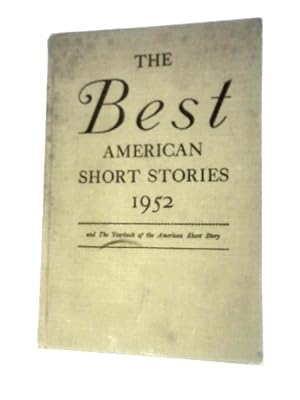 Bild des Verkufers fr Best American Short Stories: 1952 zum Verkauf von World of Rare Books