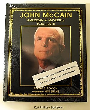 John McCain American Maverick 1936-2018