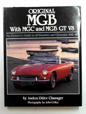 Image du vendeur pour Original MGB: with MGC and MGB GT V8 mis en vente par Cotswold Internet Books