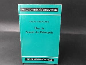 Bild des Verkufers fr ber die Zukunft der Philosophie nebst den Vortrgen ber die Grnde. zum Verkauf von Antiquariat Kelifer