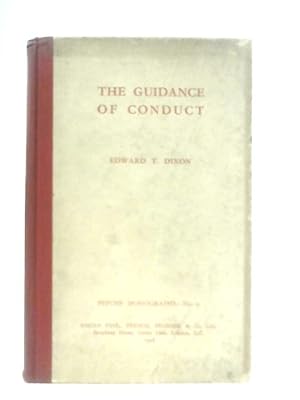 Bild des Verkufers fr The Guidance of Conduct : Psyche Monographs - No. 2 zum Verkauf von World of Rare Books