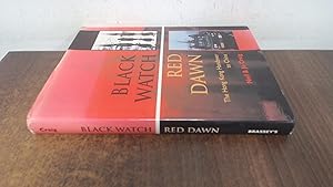 Immagine del venditore per Black Watch, Red Dawn: The Hong Kong Handover to China venduto da BoundlessBookstore