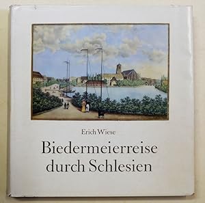 Bild des Verkufers fr Biedermeierreise durch Schlesien. zum Verkauf von Antiquariat Martin Barbian & Grund GbR