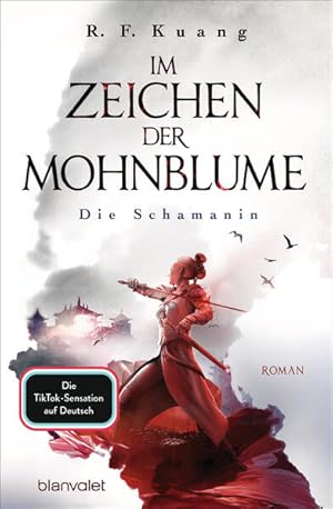 Im Zeichen der Mohnblume - Die Schamanin: Roman (Im Zeichen der Mohnblume-Reihe, Band 1): Roman -...