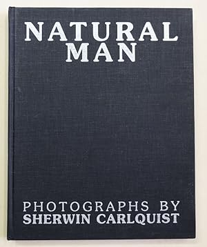 Image du vendeur pour Natural Man. Photograps. Nr. 319 / 2000 Exemplaren. mis en vente par Antiquariat Martin Barbian & Grund GbR