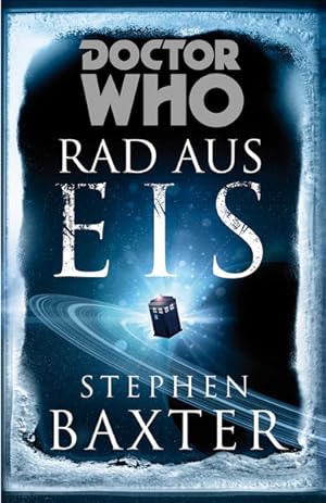 Bild des Verkufers fr Doctor Who: Rad aus Eis zum Verkauf von Modernes Antiquariat - bodo e.V.