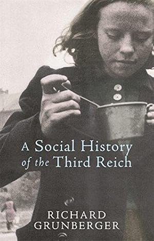 Imagen del vendedor de A Social History of The Third Reich a la venta por WeBuyBooks