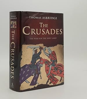 Imagen del vendedor de THE CRUSADES The War for the Holy Land a la venta por Rothwell & Dunworth (ABA, ILAB)