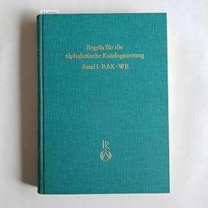 Bild des Verkufers fr Regeln fr wissenschaftliche Bibliotheken : RAK-WB zum Verkauf von Gebrauchtbcherlogistik  H.J. Lauterbach