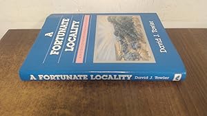 Imagen del vendedor de A Fortunate Locality : A History of Noarlunga and District a la venta por BoundlessBookstore