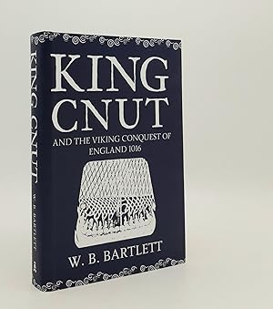 Imagen del vendedor de KING CNUT And the Viking Conquest of England 1016 a la venta por Rothwell & Dunworth (ABA, ILAB)