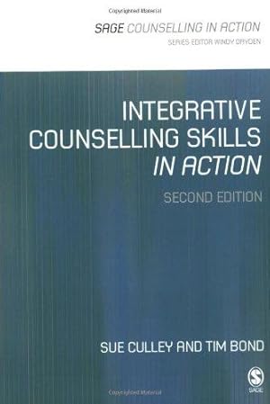 Seller image for Integrative Counselling Skills in Action (Counselling in Action series) for sale by WeBuyBooks