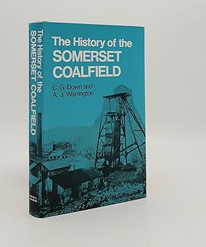 Imagen del vendedor de THE HISTORY OF THE SOMERSET COALFIELD a la venta por Rothwell & Dunworth (ABA, ILAB)