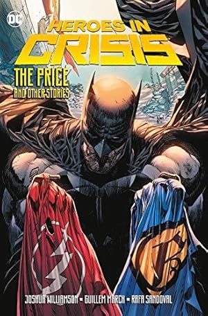 Seller image for Heroes in Crisis: The Price and Other Tales for sale by WeBuyBooks