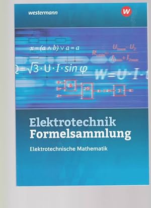 Elektrotechnik Formelsammlung. Elektrotechnische Mathematik