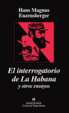 Imagen del vendedor de El interrogatorio de la Habana y otros ensayos a la venta por Agapea Libros