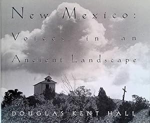 Bild des Verkufers fr New Mexico: Voices in an Ancient Landscape zum Verkauf von Klondyke