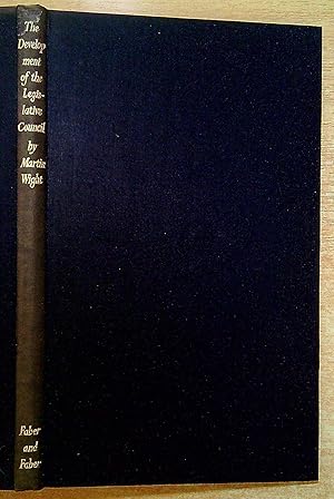 Seller image for The Development of the Legislative Council 1606-1945 for sale by Pendleburys - the bookshop in the hills