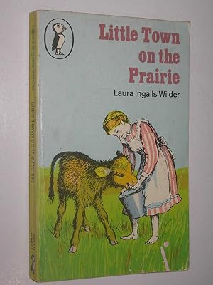 Imagen del vendedor de Little Town On The Prairie - Little House Series #2 a la venta por Manyhills Books