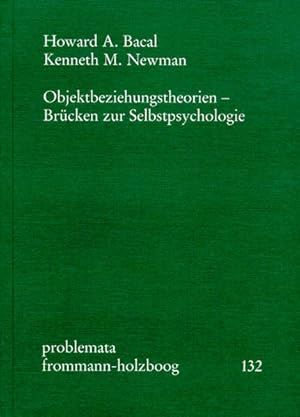 Bild des Verkufers fr Objektbeziehungstheorien - Brcken zur Selbstpsychologie: Die Broschurausgabe des Titels ist weiterhin lieferbar (ISBN 978-3-7728-1583-6)) (problemata) zum Verkauf von Buchhandlung Loken-Books