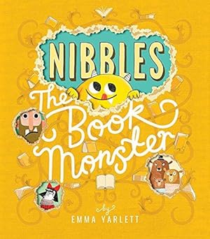 Seller image for Nibbles the Book Monster: 1 (Nibbles (1)) for sale by WeBuyBooks