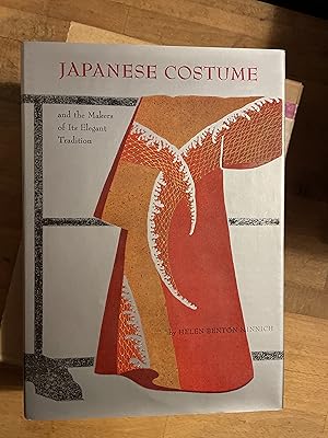 Japanese Costume and the Makers of its Elegant Tradition