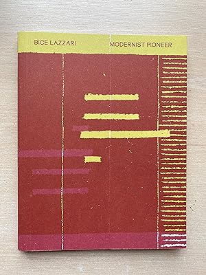 Bice Lazzari. Modernist Pioneer