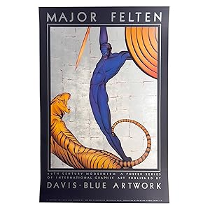 MAJOR FELTEN. 20th Century Modernism. A Poster Series of International Graphic Art Published by D...