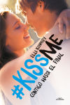 Imagen del vendedor de KissMe 4. Contigo hasta el final a la venta por Agapea Libros