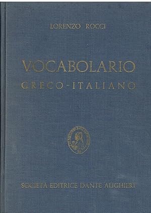 Image du vendeur pour Vocabolario greco-italiano mis en vente par Libreria sottomarina - Studio Bibliografico