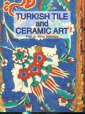 Bild des Verkufers fr Turkish tile and ceramic art zum Verkauf von Librodifaccia