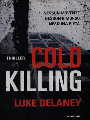 Bild des Verkufers fr Cold Killing zum Verkauf von Librodifaccia