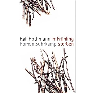 Bild des Verkufers fr Im Frhling sterben: Roman (suhrkamp taschenbuch) zum Verkauf von artbook-service