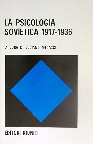 Bild des Verkufers fr La psicologia sovietica 1917-1936 zum Verkauf von Librodifaccia