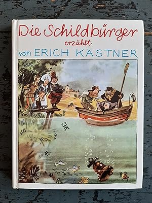 Bild des Verkufers fr Erich Kstner erzhlt die Schildbrger zum Verkauf von Versandantiquariat Cornelius Lange